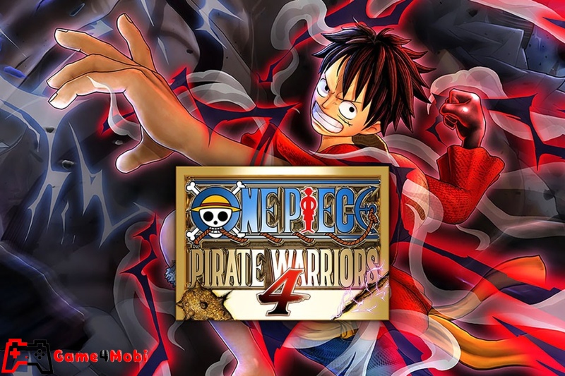 One Piece Pirate Warriors 4 – Tham gia vào các trận chiến hoành tráng cùng Luffy và băng Mũ Rơm