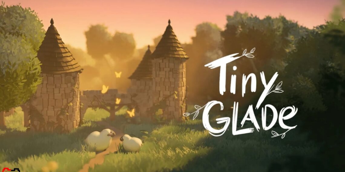 TINY GLADE – Thư Giãn Trong Thế Giới Yên Bình