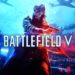 Battlefield V – Trở lại chiến trường khốc liệt của Thế chiến II