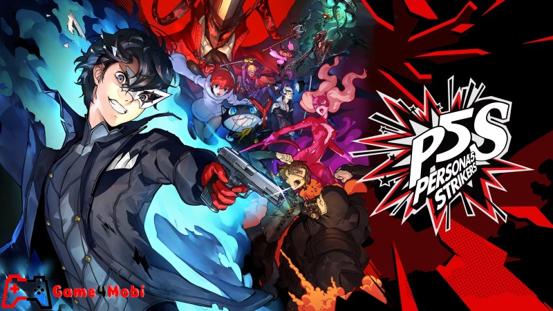 Persona 5 Strikers – Tiếp nối hành trình của nhóm Phantom Thieves