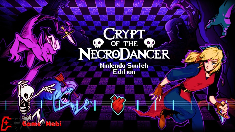 Crypt of the NecroDancer  - Trò chơi game phiêu lưu dungeon đánh quái nhờ nhịp điệu