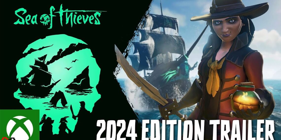 Sea of Thieves 2024 Edition – Ra khơi, nâng cấp hành trình cướp biển