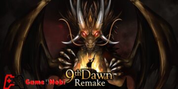 9th Dawn Remake – Thế giới mở hấp dẫn đang chờ bạn khám phá