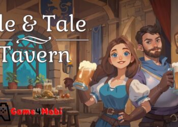 Ale & Tale Tavern – Trở thành người quản lý quán rượu ở thế giới mới