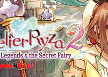 Atelier Ryza 2: Lost Legends & the Secret Fairy – Cuộc hành trình của nàng tiên bí ẩn