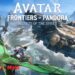 Avatar: Frontiers of Pandora – Trở thành người Navi chiến đấu tìm sự sống