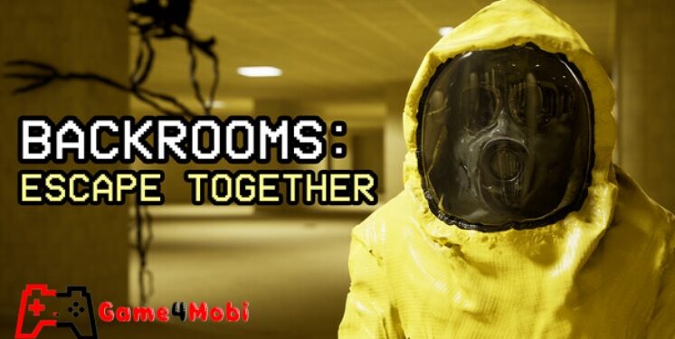 Backrooms: Escape Together – Trải nghiệm những nỗi sợ khó cưỡng