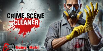 Crime Scene Cleaner – Game mô phỏng độc đáo bạn nên chơi thử