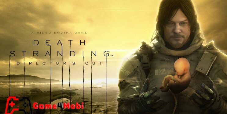 Death Stranding Director’s Cut – Khám phá thế giới rộng lớn