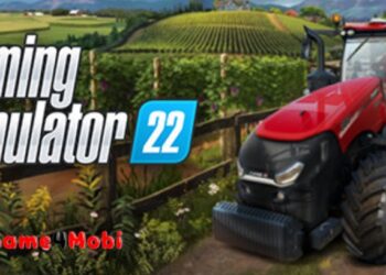 Farming Simulator 22 – Tựa game mô phỏng nông trại nổi bật nhất