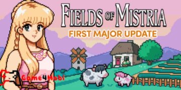 Fields of Mistria – Tựa game xây dựng trang trại hấp dẫn nhất