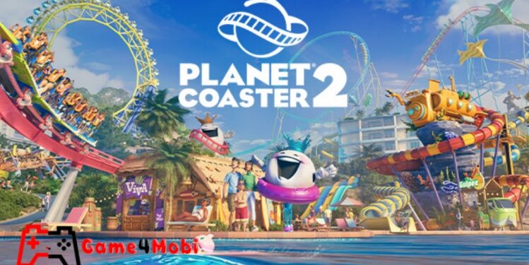 Planet Coaster 2 – Game mô phỏng công viên nước thú vị