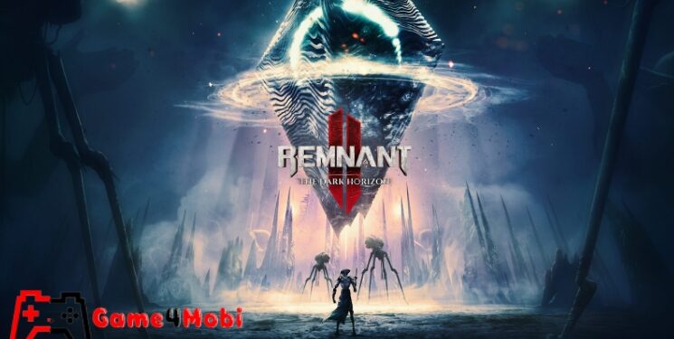 Remnant II – The Dark Horizon – Khám phá vùng đất vô danh