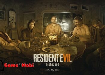Resident Evil 7 Biohazard – Trải nghiệm game kinh dị sinh tồn