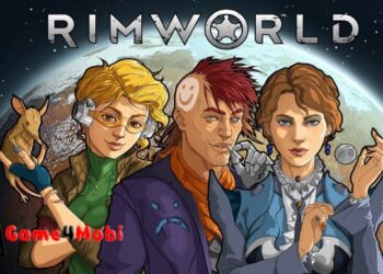 RimWorld – Sinh tồn chiến thuật cực hấp dẫn