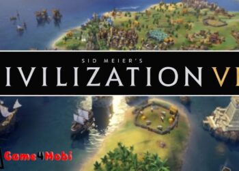 Sid Meier’s Civilization VII – Trở thành người dẫn dắt đế chế hùng mạnh