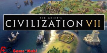 Sid Meier’s Civilization VII – Trở thành người dẫn dắt đế chế hùng mạnh