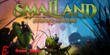 Smalland: Survive the Wilds – Sinh tồn trong thiên nhiên khổng lồ
