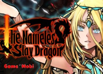 The Nameless: Slay Dragon – Hóa thân thành anh hùng chống lại cái ác