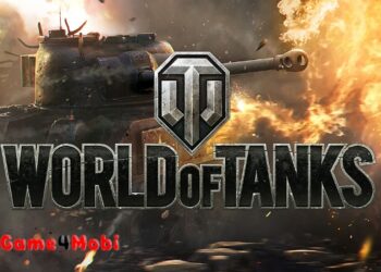 World of Tanks – Game bắn tanks mà bạn không thể bỏ lỡ