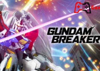 GUNDAM BREAKER 4: Game hành động lắp ráp mô hình Gundam 